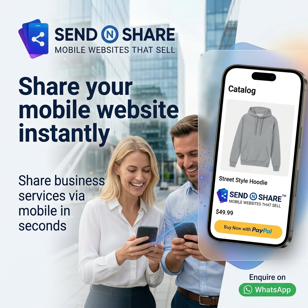 Send N Share Mobile Websites, sell more with send n share, Send and share paypal mobile website, send n share services whatsapp messages